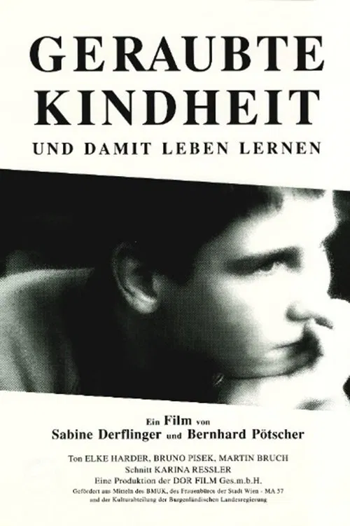 Geraubte Kindheit - und damit leben lernen movie poster