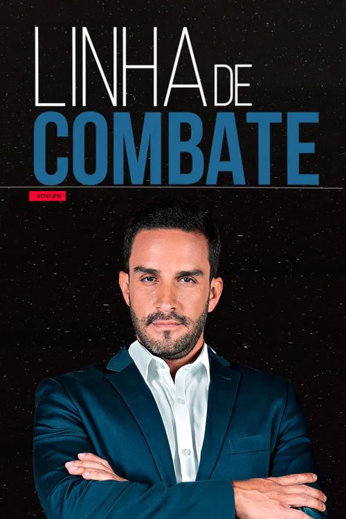 Linha de Combate tv show poster