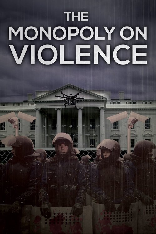 Poster do filme The Monopoly on Violence