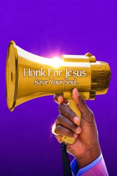 Honk for Jesus. Save Your Soul. movie poster
