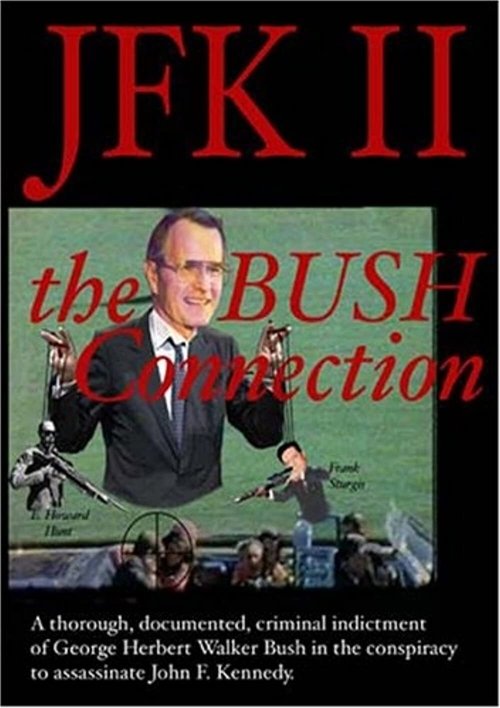 JFK II: The Bush Connection movie poster