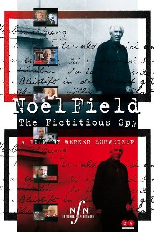 Poster do filme Noel Field: The Fictitious Spy