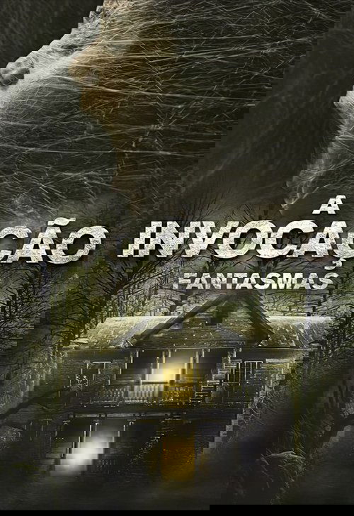 Poster do filme A Invocação: Fantasmas