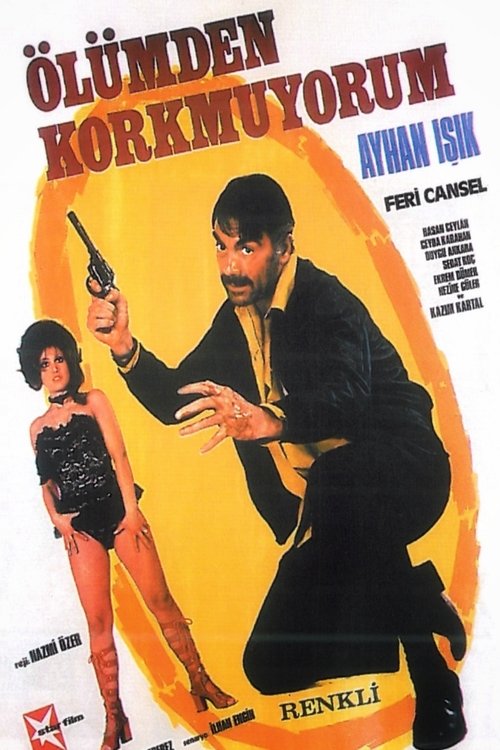 Ölümden Korkmuyorum movie poster
