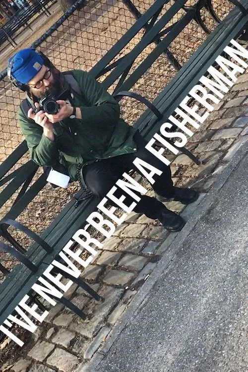 I've never been a Fisherman movie poster