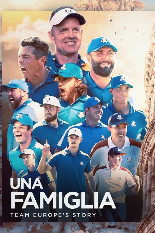 Una Famiglia | Team Europe's Story movie poster