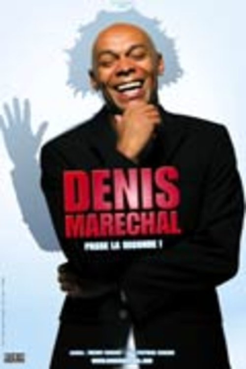 Denis Maréchal passe la seconde ! movie poster