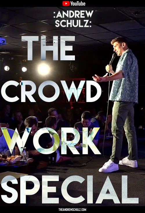 Andrew Schulz: The Crowd Work Special movie poster