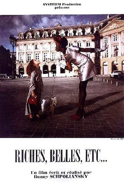 Riches, belles, etc. movie poster