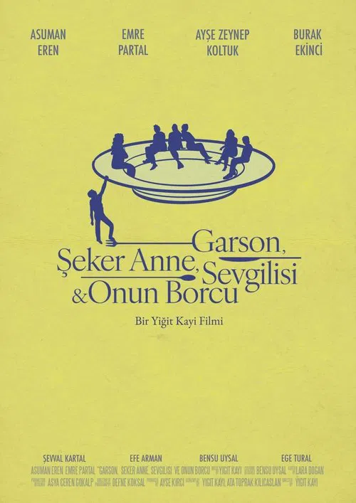 Garson, Şeker Anne, Sevgilisi & Onun Borcu movie poster