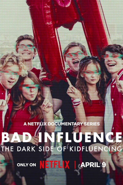 Bad Influence: The Dark Side of Kidfluencing tv show poster