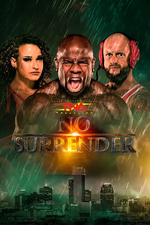 TNA No Surrender 2024 movie poster