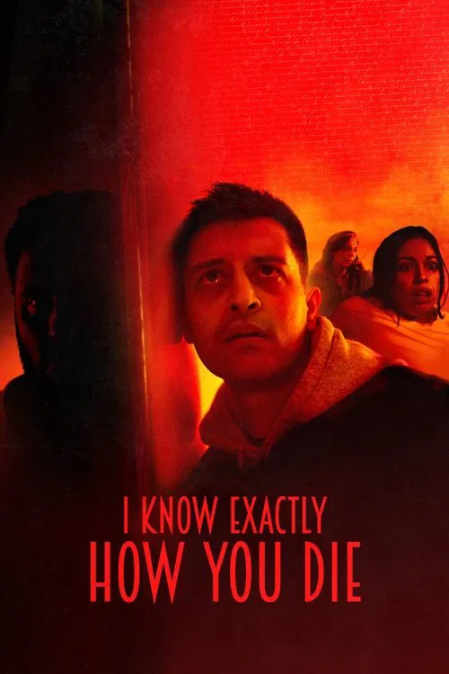 I Know Exactly How You Die movie poster