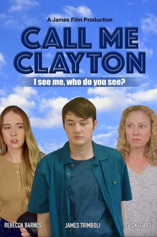 Call Me Clayton movie poster
