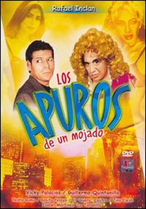 Los apuros de un mojado movie poster