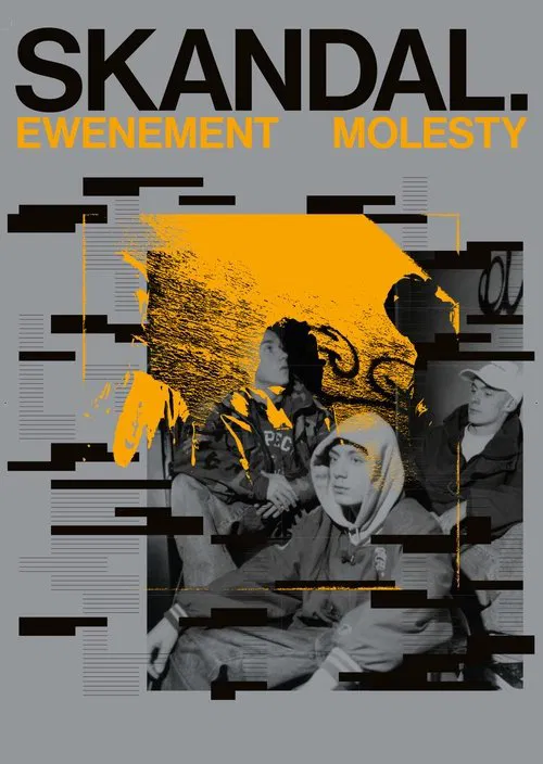 Skandal. Ewenement Molesty movie poster