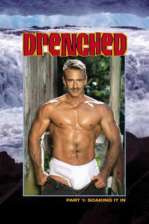 Drenched: Soaking It In movie poster