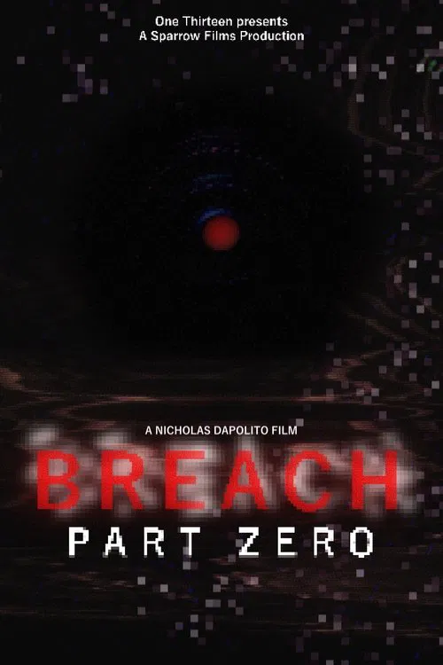BREACH: PART ZERO movie poster