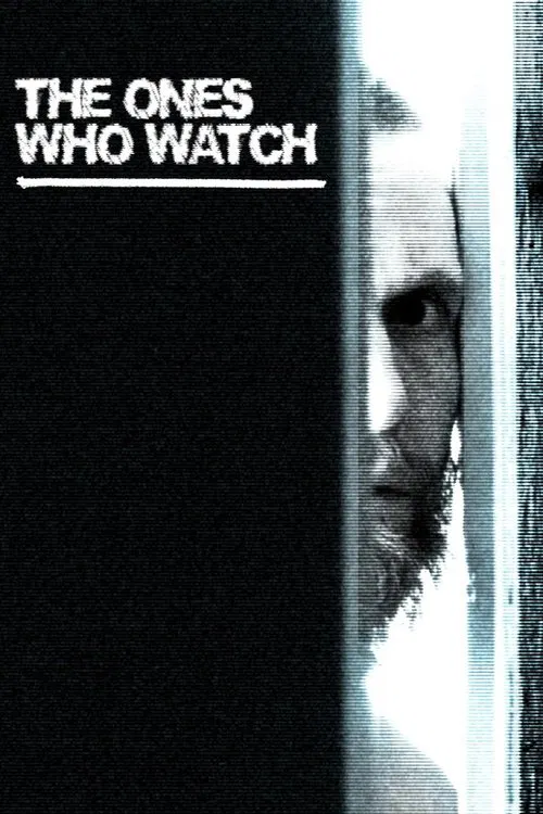 The Ones Who Watch movie poster