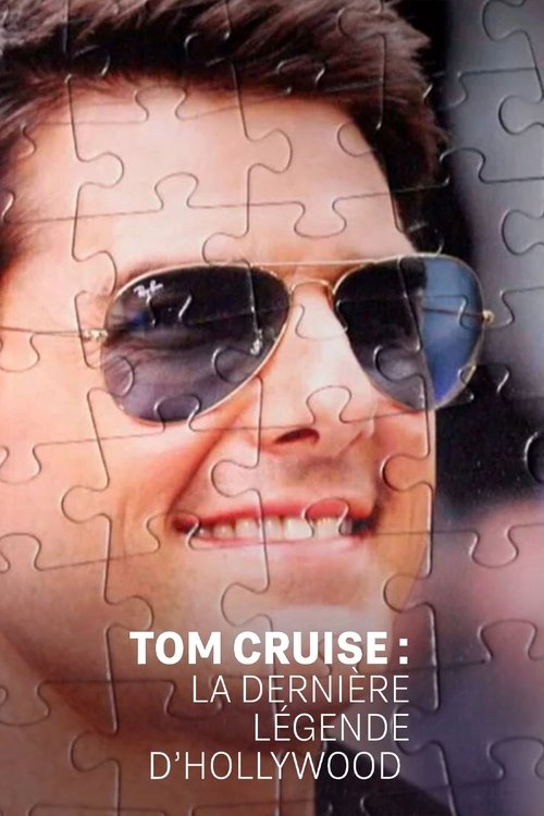 Tom Cruise : la dernière légende d'Hollywood movie poster