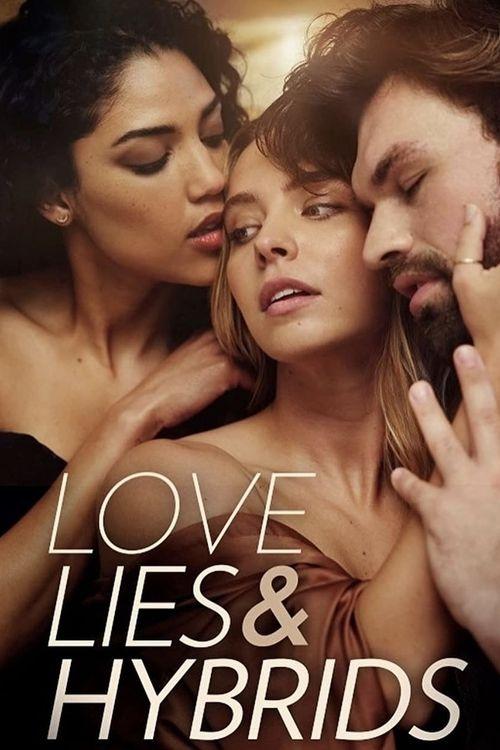 Love, Lies and Hybrids movie poster