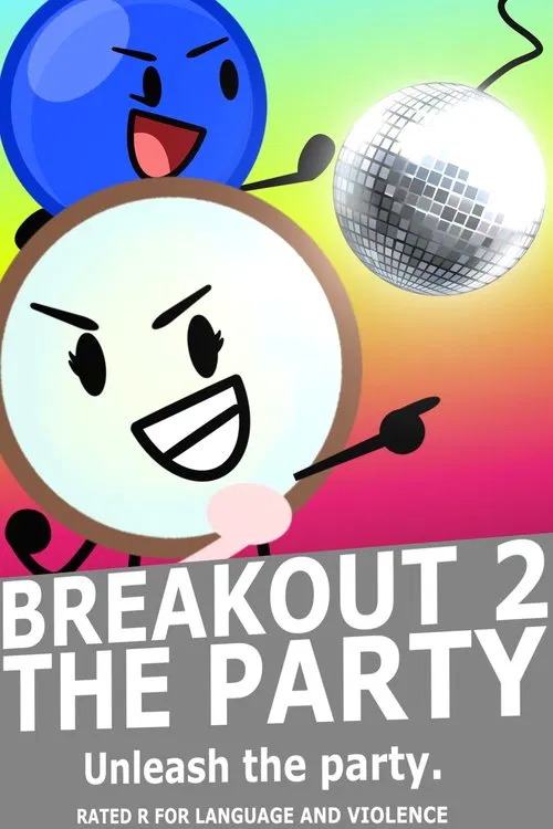 Poster do filme Breakout 2: The Party