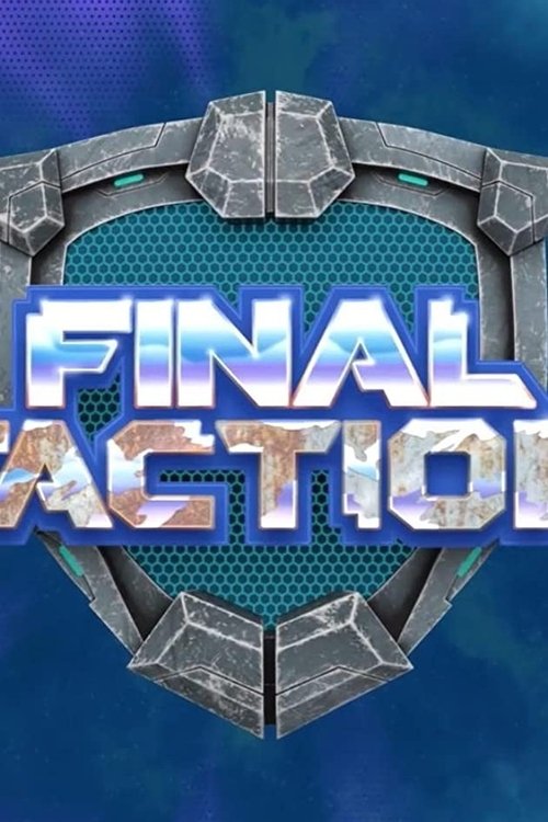 Final Faction: The Animated Series tv show poster