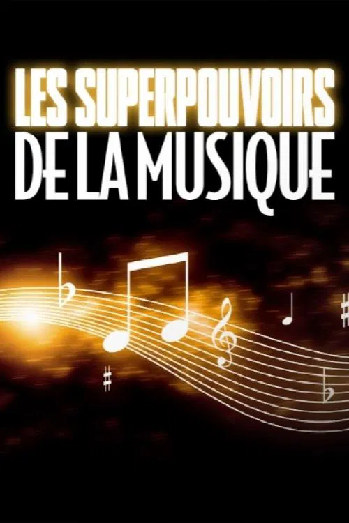Les super pouvoirs de la musique movie poster