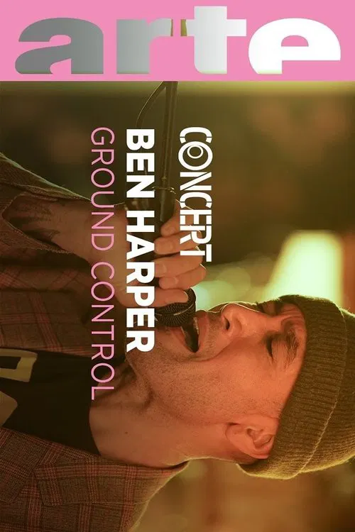 Ben Harper & The Innocent Criminals - Ground Control movie poster