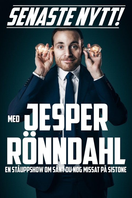 Senaste nytt med Jesper Rönndahl movie poster