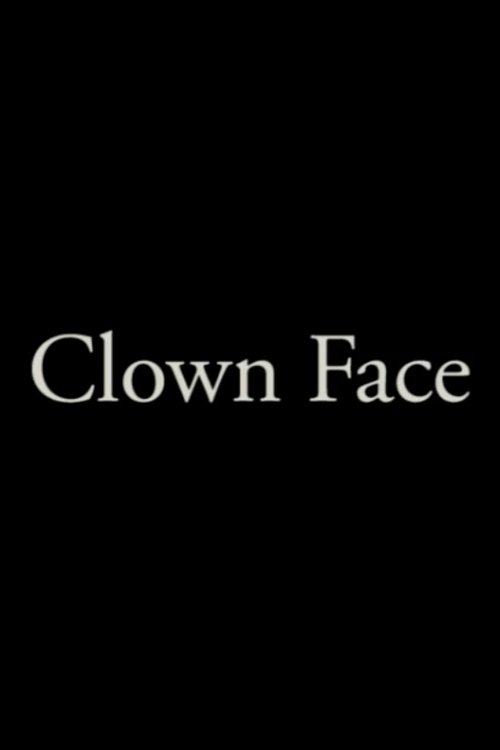 Clown Face movie poster
