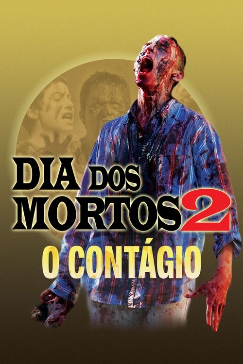 Poster do filme Dia dos Mortos 2 - O Contágio