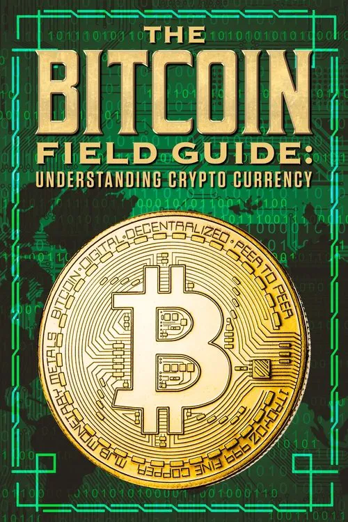 Poster do filme The Bitcoin Field Guide