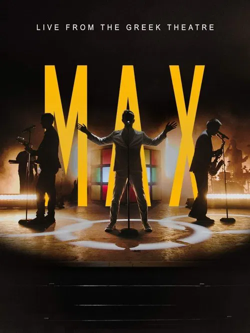 Poster do filme MAX: Live from the Greek Theatre