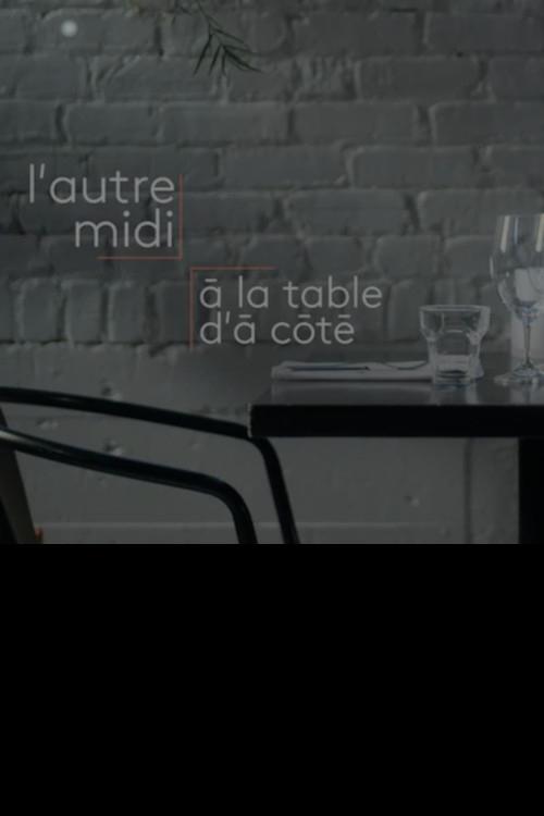 L'autre midi à la table d'à côté tv show poster