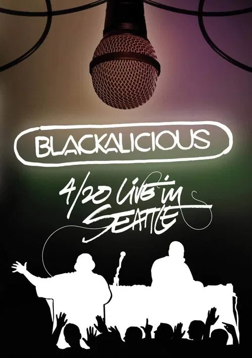 Blackalicious - 4/20 Live in Seattle movie poster