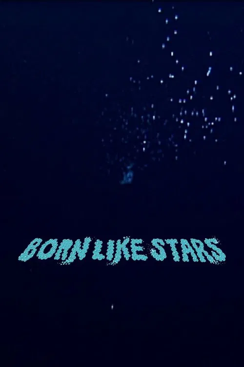 Born Like Stars movie poster