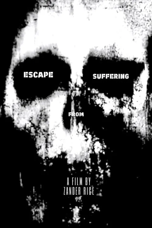 Escape From Suffering movie poster