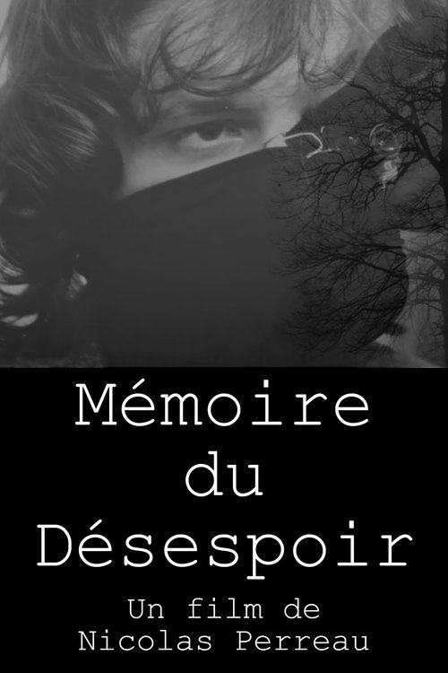 Mémoire du Désespoir movie poster