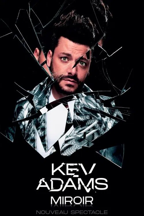 Kev Adams : Miroir movie poster