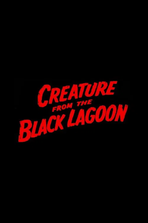 The Creature from the Black Lagoon movie poster