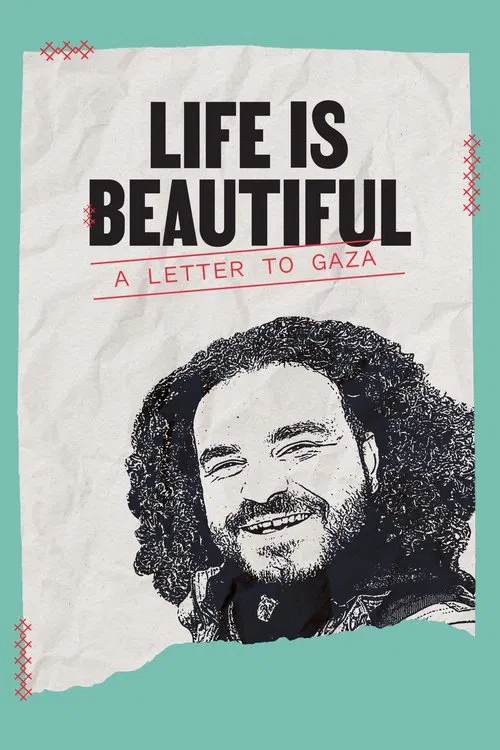 Life is Beautiful: A Letter to Gaza movie poster