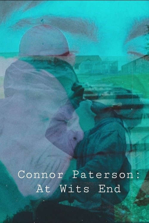 Connor Paterson: At Wits End movie poster