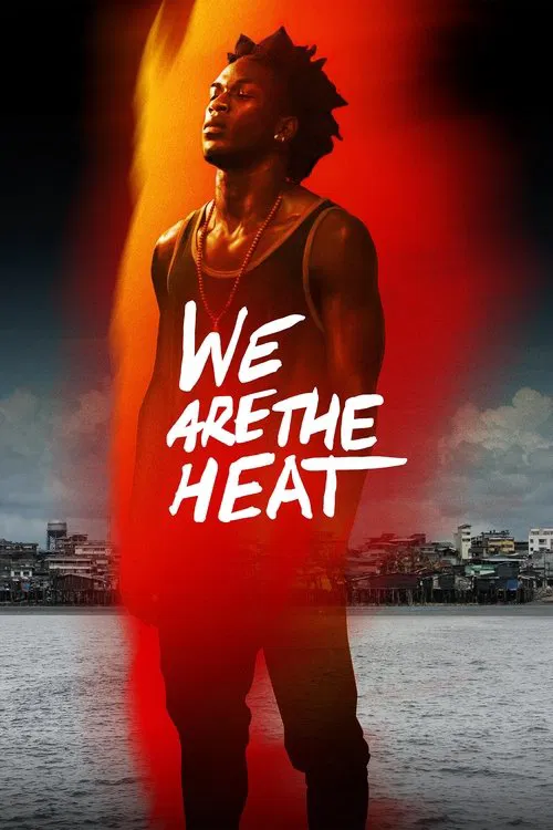 We Are the Heat movie poster