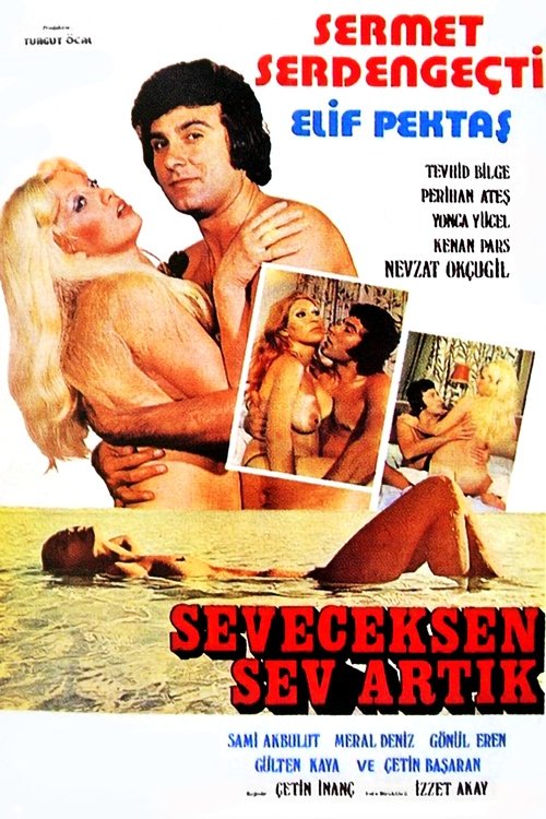 Seveceksen Sev Artık movie poster