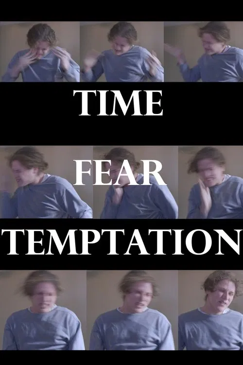 Time, Fear, Temptation movie poster