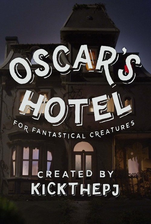 Oscar's Hotel for Fantastical Creatures movie poster