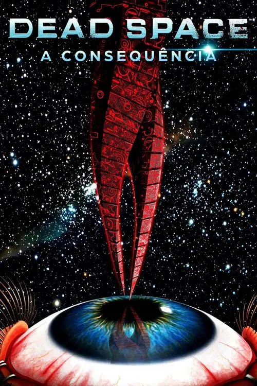 Poster do filme Dead Space: A Consequência