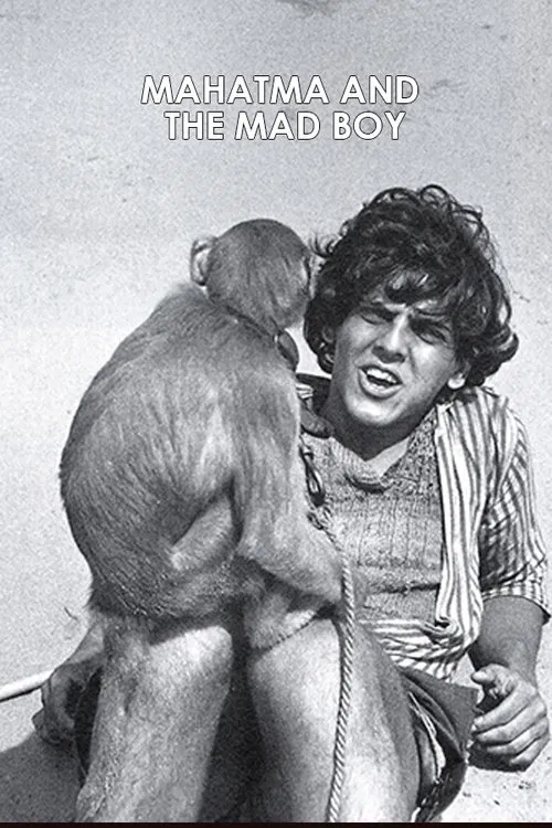 Poster do filme Mahatma and the Mad Boy