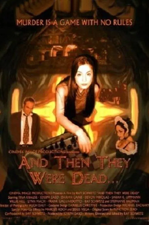 And Then They Were Dead... movie poster